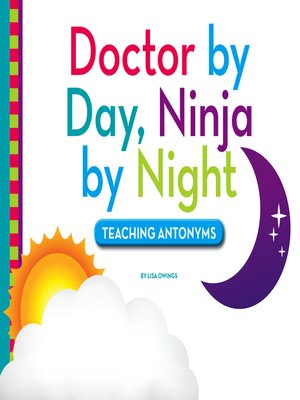 cover image of Doctor by Day, Ninja by Night